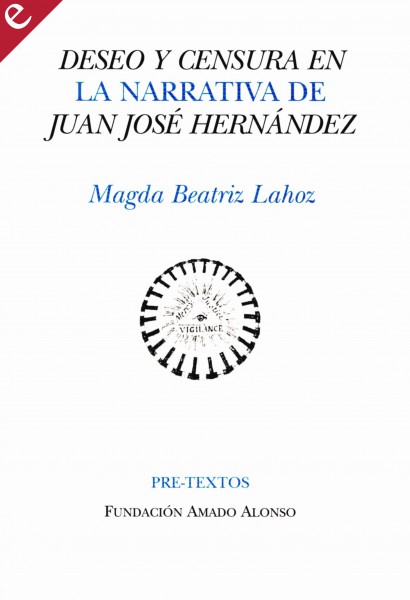 Deseo y censura en la narrativa de Juan José Hernández [e-book]